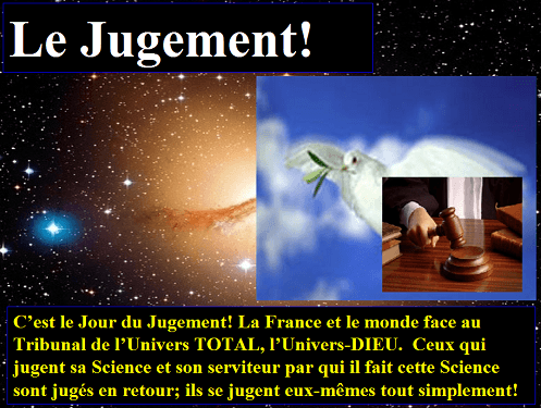 Le Jour du Jugement; le Jugement de Dieu contre ceux qui le jugent!