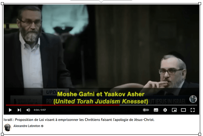 Députés ultra-othodoxes proposant de punir d'emprisonnement toute personne prêtant Jésus en Israël