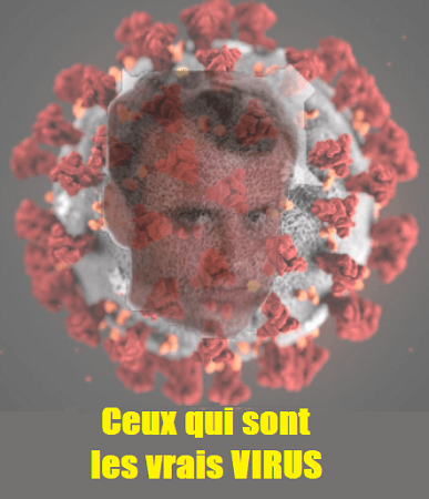 Ceux qui sont les vrais VIRUS