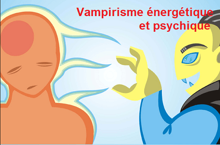 Vampirisme énergétique et psychique