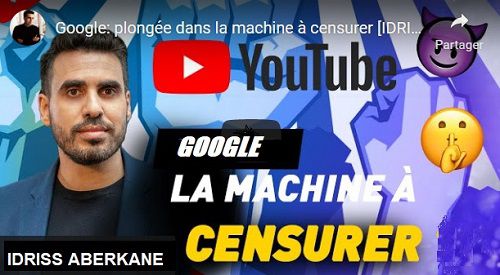 Google, Youtube, la machine à censurer