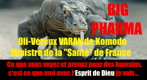 Oli-Véreux Varan de Komodo, porte-parole de Big Pharma